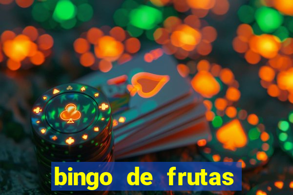 bingo de frutas para imprimir pdf